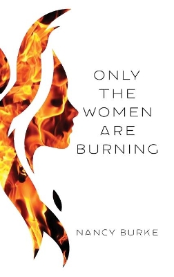 Only the Women are Burning book