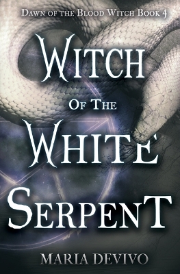 Witch of the White Serpent by Maria Devivo