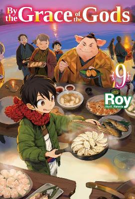 By the Grace of the Gods: Volume 9 (Light Novel) book
