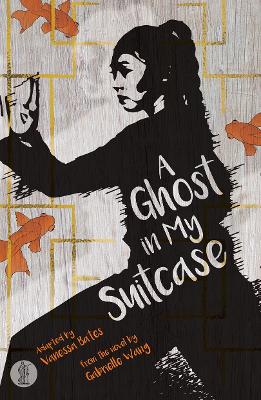A Ghost in My Suitcase: The play book