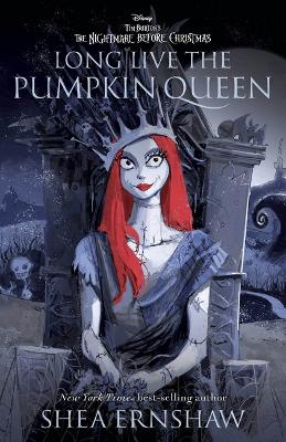 The Nightmare Before Christmas: Long Live the Pumpkin Queen (Disney) book
