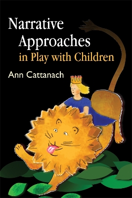 Narrative Approaches in Play with Children book