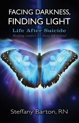 Facing Darkness, Finding Light book