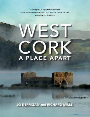 West Cork: A Place Apart book