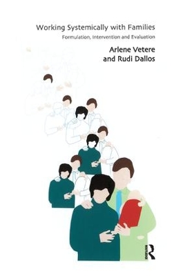 Working Systemically with Families by Rudi Dallos