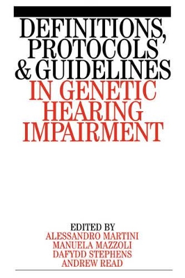 Definitions, Protocols and Guidelines in Genetic Hearing Impairment book