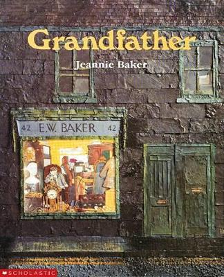 Grandfather by Jeannie Baker