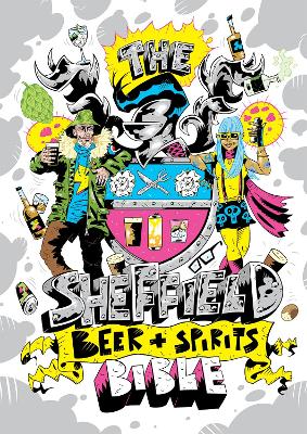 The Sheffield Beer and Spirit Bible book