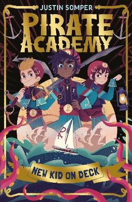 New Kid On Deck: Pirate Academy #1 book