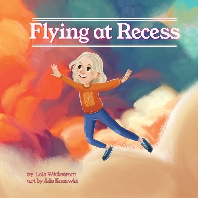 Flying at Recess book