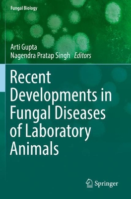Recent Developments in Fungal Diseases of Laboratory Animals book