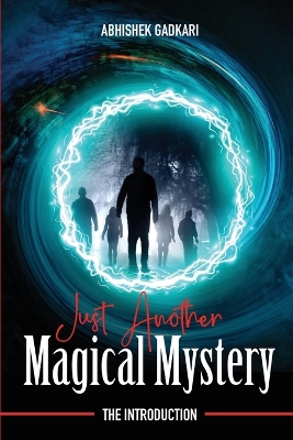 Just Another Magical Mystery: The Introduction book