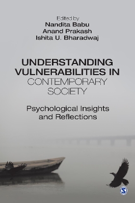 Understanding Vulnerabilities in Contemporary Society: Psychological Insights and Reflections by Nandita Babu