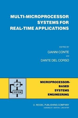Multi-Microprocessor Systems for Real-Time Applications by Gianni Conte