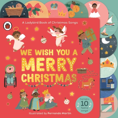 We Wish You A Merry Christmas: A Ladybird Book of Christmas Songs book