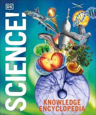 Knowledge Encyclopedia Science, 2nd Edition by DK