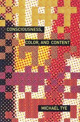 Consciousness, Color and Content book