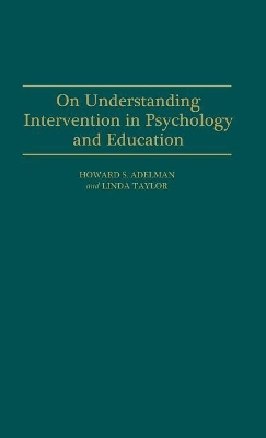 On Understanding Intervention in Psychology and Education book