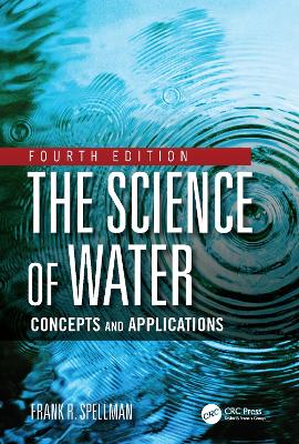 The Science of Water: Concepts and Applications book