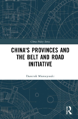 China's Provinces and the Belt and Road Initiative book