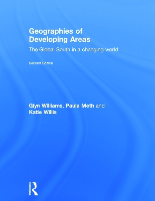 Geographies of Developing Areas by Glyn Williams