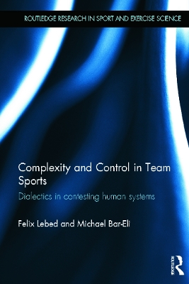 Complexity and Control in Team Sports by Felix Lebed
