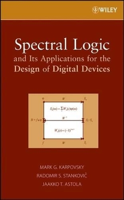 Spectral Logic and Its Applications for the Design of Digital Devices book