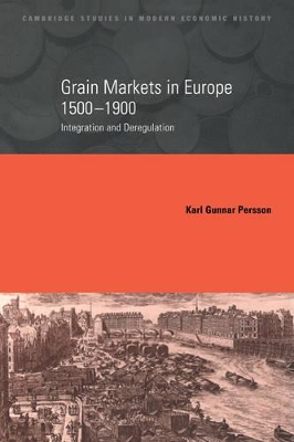 Grain Markets in Europe, 1500-1900 book