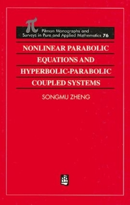 Nonlinear Parabolic Equations and Hyperbolic-Parabolic Coupled Systems book