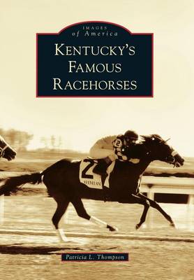Kentucky's Famous Racehorses book