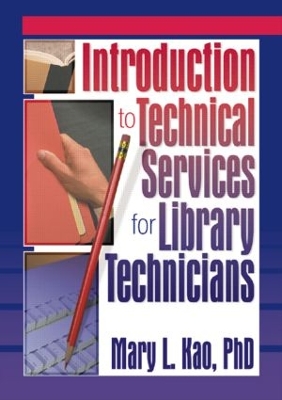 Introduction to Technical Services for Library Technicians book