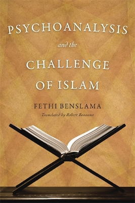 Psychoanalysis and the Challenge of Islam book