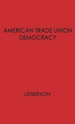 American Trade Union Democracy. book