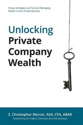 Unlocking Private Company Wealth book