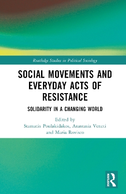 Social Movements and Everyday Acts of Resistance: Solidarity in a Changing World book