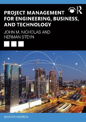 Project Management for Engineering, Business, and Technology book