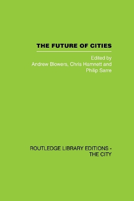 The Future of Cities by Andrew Blowers