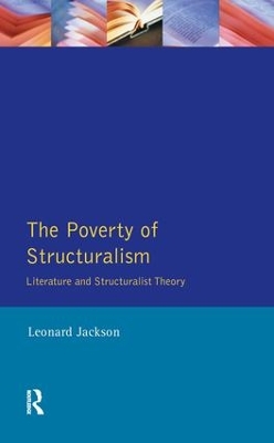 The Poverty of Structuralism by Leonard Jackson