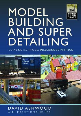 Model Building and Super Detailing: in 3D Printing book