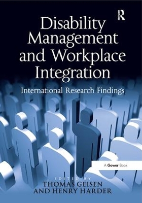 Disability Management and Workplace Integration by Henry G. Harder