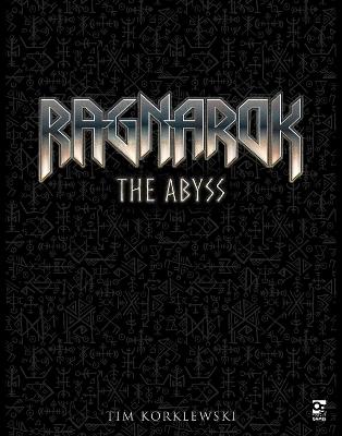 Ragnarok: The Abyss by Tim Korklewski