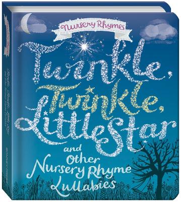 Twinkle, Twinkle Little Star and Other Nursery Rhymes Board by Hinkler Pty Ltd