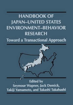 Handbook of Japan-United States Environment-Behavior Research by Jack Demick