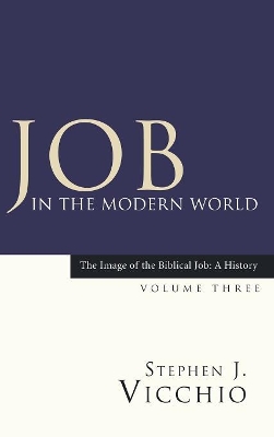 Job in the Modern World by Stephen J Vicchio