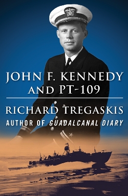 John F. Kennedy and PT-109 book