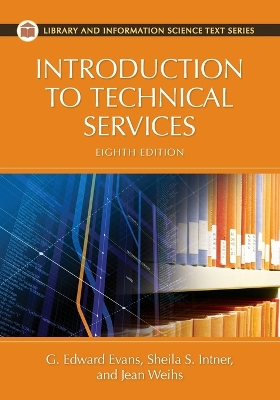 Introduction to Technical Services, 8th Edition book