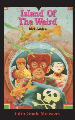 Island Of The Weird: What Is the Brooklyn Triangle and How Can Danny and His Friends Get Out of It? book
