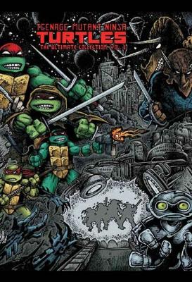 Teenage Mutant Ninja Turtles The Ultimate Collection Volume2 book