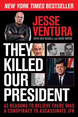 They Killed Our President book