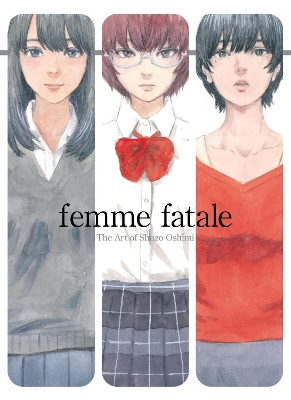Femme Fatale: The Art of Shuzo Oshimi book